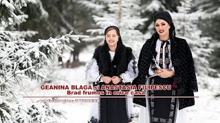 Geanina Blaga si Anastasia Filipescu - Brad frumos in orice casa Colinde 2023