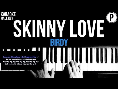 Birdy – Skinny Love Karaoke MALE KEY Slower Acoustic Piano Instrumental Cover Walking Lyrics