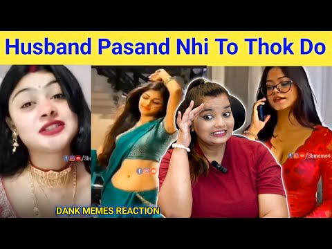Husband Pasand Nhi To Thok do 🤣 Dank Indian Memes | Trending Memes | REACTION | BHOJPURI CHILLIZ 2.0