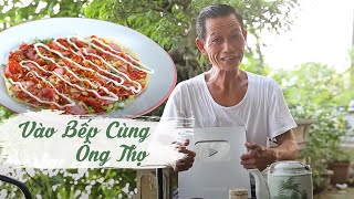 Ông  Thọ Trổ Tài Làm 3 Món Ăn Vặt Đơn Giản AI Cũng Có Thể Làm |Hương Vị Quê Hương