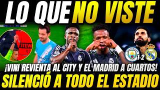 ASÍ SILENCIÓ VINICIUS AL CITY! EXPLOTARON! | LO QUE NO VISTE DEL MANCHESTER CITY 1-2 REAL MADRID