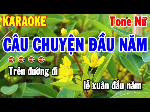 Karaoke Câu Chuyện Đầu Năm Tone Nữ – Nhạc Xuân Dễ Hát Nhất 2024 | Thanh Hải