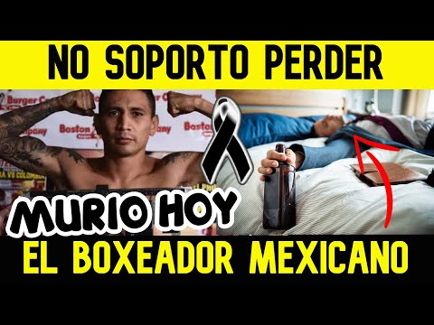 AL BOXEADOR MEXICANO LO ALLARON SIN VIDA EN EL HOTEL; No aguanto perder una pelea