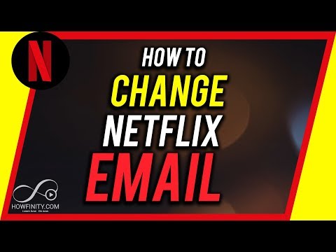 How To Change Your Netflix Email