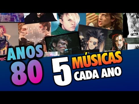 DE 1980 A 1989 - 5 Músicas De Cada Ano | FLASHBACKS ANOS 80