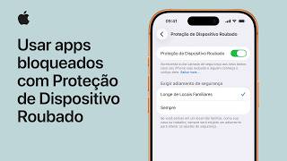 Como usar apps bloqueados com Proteção de Dispositivo Roubado do iPhone | Suporte da Apple