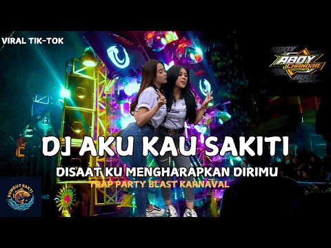 DJ AKU KAU SAKITI PALING VIRAL DI TIK TOK 2025 || TRAP PARTY BLAST KARNAVAL BY @Aboychandramusic