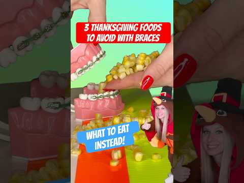 3 THANKSGIVING FOODS TO AVOID WITH BRACES *what to eat instead #braces #thanksgiving #foodasmr