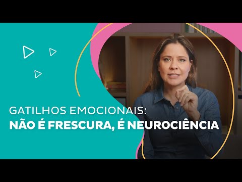 O que são GATILHOS EMOCIONAIS e como lidar com eles?