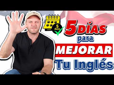 Mejora tus Habilidades de Habla en Inglés en 5 Días: Pasos Fácil para Hablar con Fluidez y Confianza