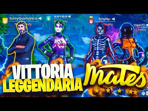 LA SQUADRA MATES IN AZIONE! UNA VITTORIA LEGGENDARIA!! Fortnite Battle Royale