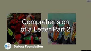 Comprehension of a Letter Part 2
