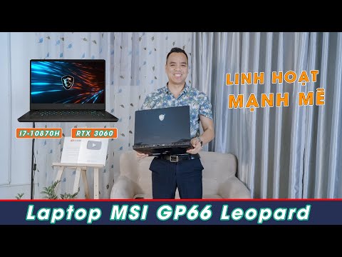 (VIETNAMESE) Đánh Giá Laptop MSI Gaming GP66 Leopard 10UE-206VN VGA RTX3060 Cực Đỉnh