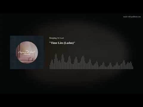 "Time Lies (Ludus)"