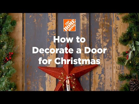 How To Decorate A Door For Christmas - The Home Depot