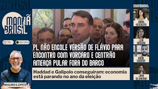 Mentira sobre mentira: nem PL acredita nas versões de Flávio e Centrão fala em pular fora |20.5