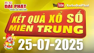 XSMT 25/07/2025 - Kết Quả Xổ Số Miền Trung Thứ 6 Hàng Tuần