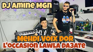 Dj Amine MGn x Mehdi Voix Dor - L'occasion Lawla Da3ate ft Karim Tnt (Vidéo Music)