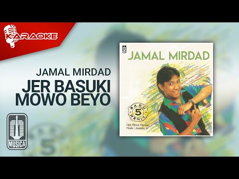 Jamal Mirdad – Jer Basuki Mowo Beyo (Official Karaoke Video)