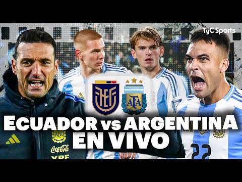 ECUADOR vs ARGENTINA EN VIVO | Eliminatorias Sudamericanas⚽ VIVILO en STREAM TyC Sports