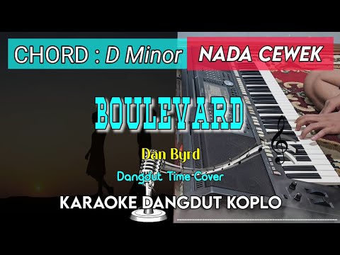 BOULEVARD - KARAOKE DANGDUT KOPLO || NADA CEWEK