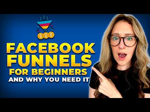 Facebook Funnels For Beginners: How To Build A Facebook Funnel & Increase Profits