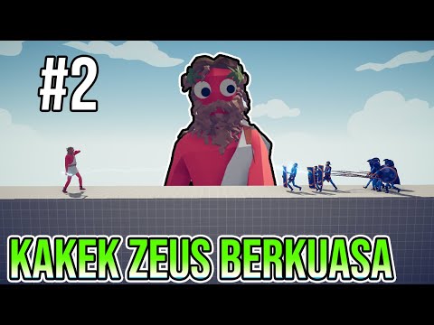 The king papa zeus | TABS (Totally Accurate Battle Simulator) Indonesia - #2