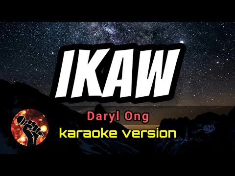 IKAW – DARYL ONG (karaoke version)