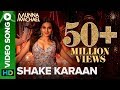Shake Karaan � Video Song  Munna Michael  Nidhhi Agerwal  Meet Bros Ft. Kanika Kapoor