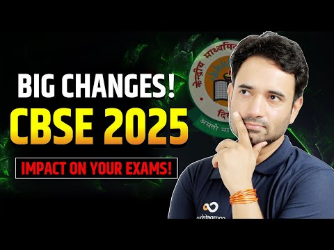 🔥🔥 CBSE 2025: New (Proposed) Rules for Class 10 & 12! | How This Change Will Impact YOUR Board Exams