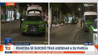 Femicidio y posterior suicidio del agresor en Santiago Centro: Mató a su pareja a puñaladas