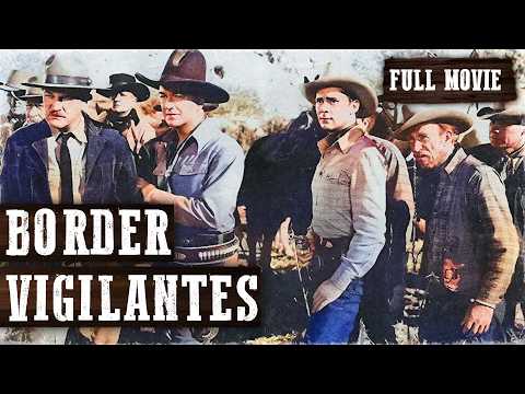 BORDER VIGILANTES | William Boyd, Russell Hayden | Full Western Movie | Free Wild West Movie