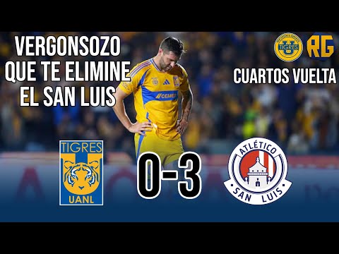 HUMILLACIÓN y fin de la EPOCADA DORADA? | TIGRES VS ATL. DE SAN LUIS 0-3 | LIGA MX 2024