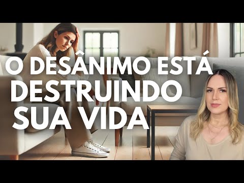 O Desânimo Está Destruindo Sua Vida? Chegou a Hora de Reagir! / Série Constância Ep 4