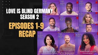 Love Is Blind Germany S2 Episodes 1-9 RECAP