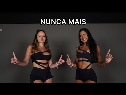 NUNCA MAIS - Mc Daniel, Gloria Groove - Izabela e Rosana(COREOGRAFIA)