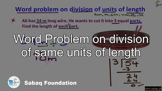 Word Problem on division of same units of length