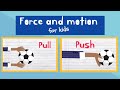 Understanding Forces and Motion