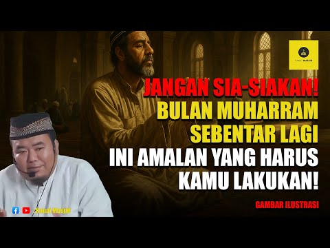 Keutamaan bulan Muharram dan Amalannya! - Ustadz Abu Humairoh