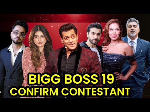 Bigg Boss 19 Confirmed Contestants | bigg boss 19 starting date | BB 19 | 2025