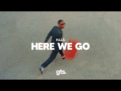 H.LLS - HERE WE GO