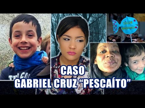 CASO GABRIEL CRUZ "PESCAÍTO" | AbrilDoesCasos🔎
