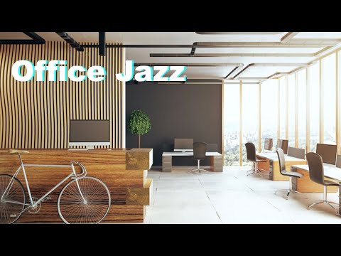 Office Jazz and Office Jazz Instrumental: FINEST 2 HOURS of Office Jazz Playlist Mix