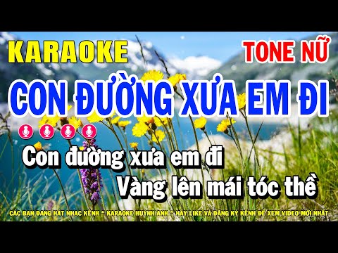 Karaoke Con Đường Xưa Em Đi | Nhạc Sống Tone Nữ