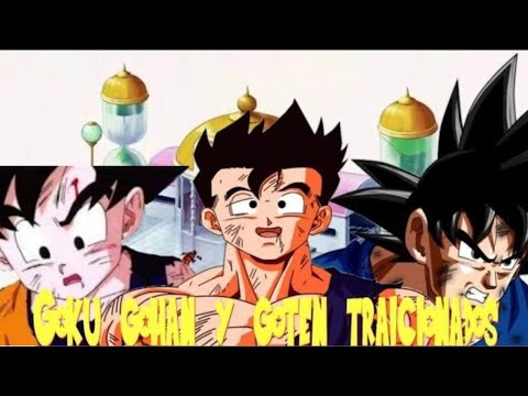 ¿QHPS  SI GOHAN , GOTEN Y GOKU FUERAN TRAICIONADOS Y ENCERRADOS EN LA HABITACIÓN DEL TIEMPO?