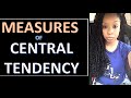 Exploring the Mean in Measures of Central Tendency