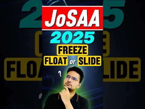 Freeze, Float, Slide? Options Explained #jee #jeemains #josaacounseling #jeeadvanced #jee2025