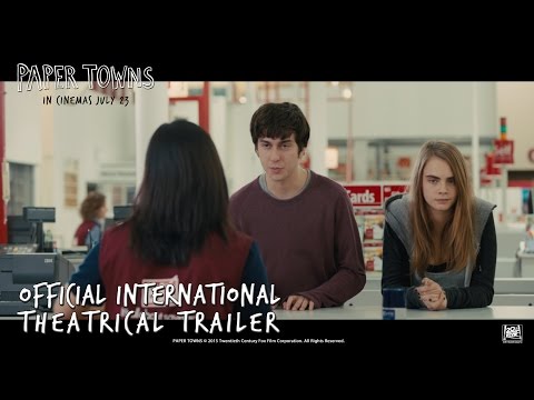 Paper Towns [Official International Theatrical Trailer #1 in HD (1080p)]
