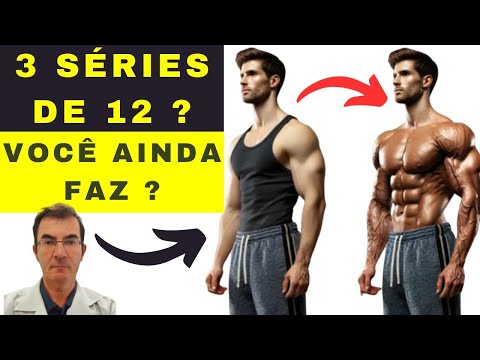 VOCÊ AINDA FAZ faz 3 SERIES de 12 ? ISSO PODE ESTAR TRAVANDO seu GANHO de MASSA MUSCULAR