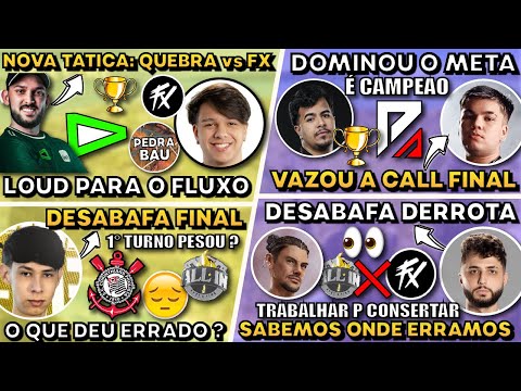 LOUD QUEBRA FX E É CAMPEAO ! COMPLEX DESAFABA DERROTA ! FAZOP DOMINOU O META ! FENIX EDESABAFA FINAL